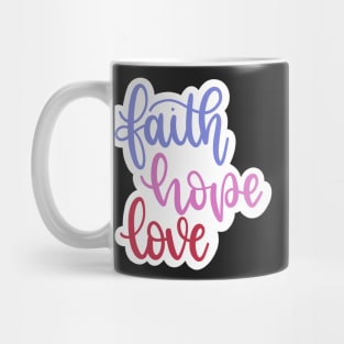 Faith Hope Love Purple Pink Red Script Mug